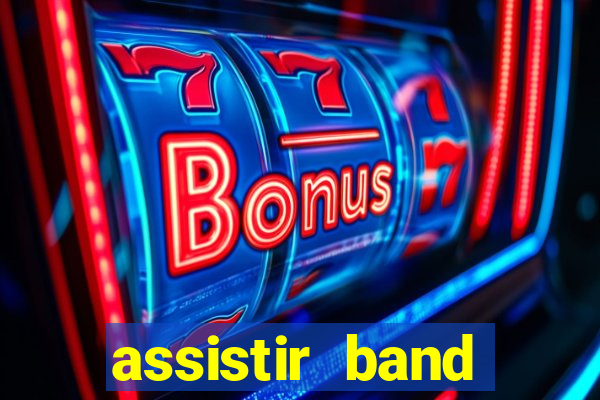 assistir band sports gratis